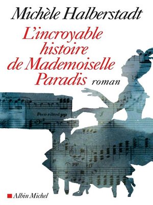 cover image of L'Incroyable Histoire de Mademoiselle Paradis